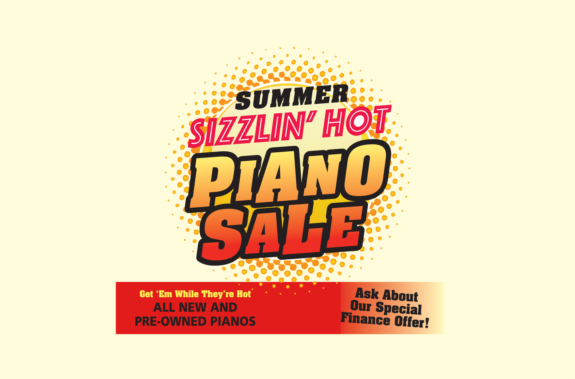 Summer Sizzlin Hot Piano Sale